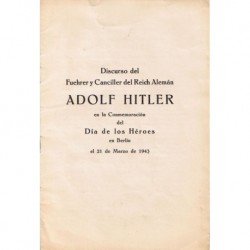 THE SPEECH OF THE FÜHRER AND CHANCELLOR OF GERMAN REICH ADOLF HITLER